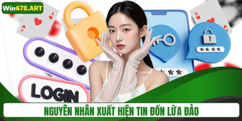 Một số nguyên nhân xuất hiện tin đồn lừa đảo